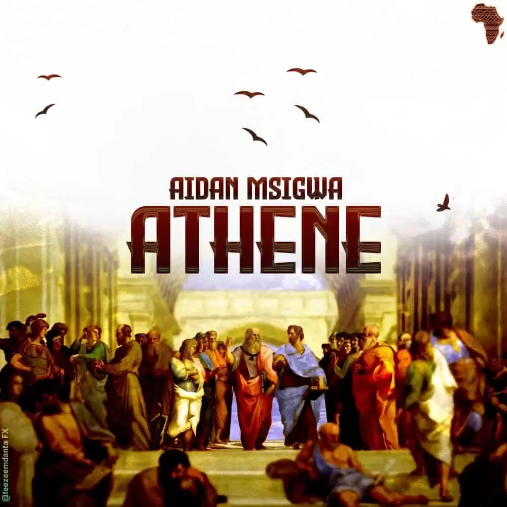 Download Audio | Aidan Msigwa – Athene