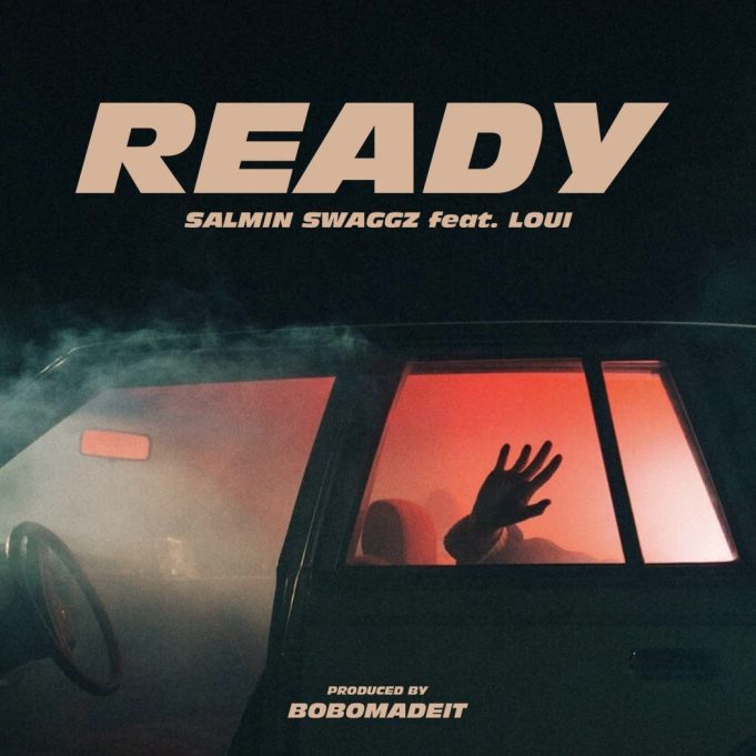 Download Audio | Salmin Swaggz Ft. Loui – Ready