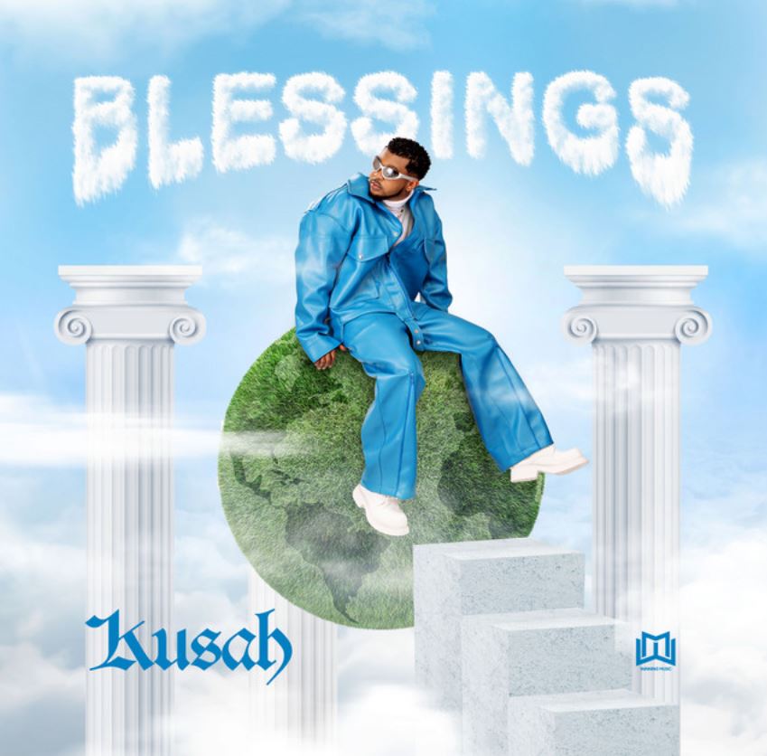 Download Audio | Kusah – Blessings