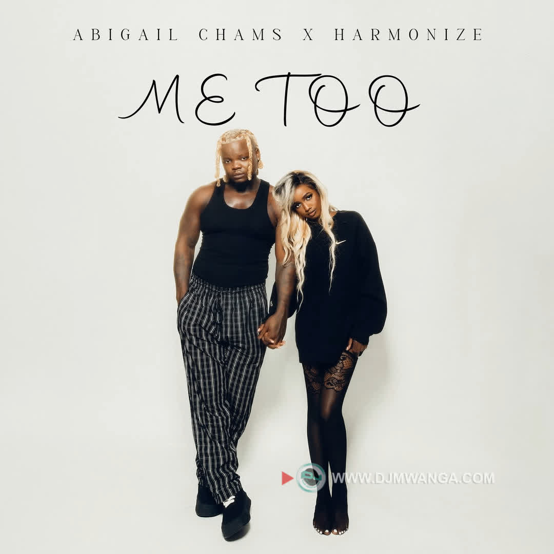 Download Audio | Abigail Chams, Harmonize – Me too