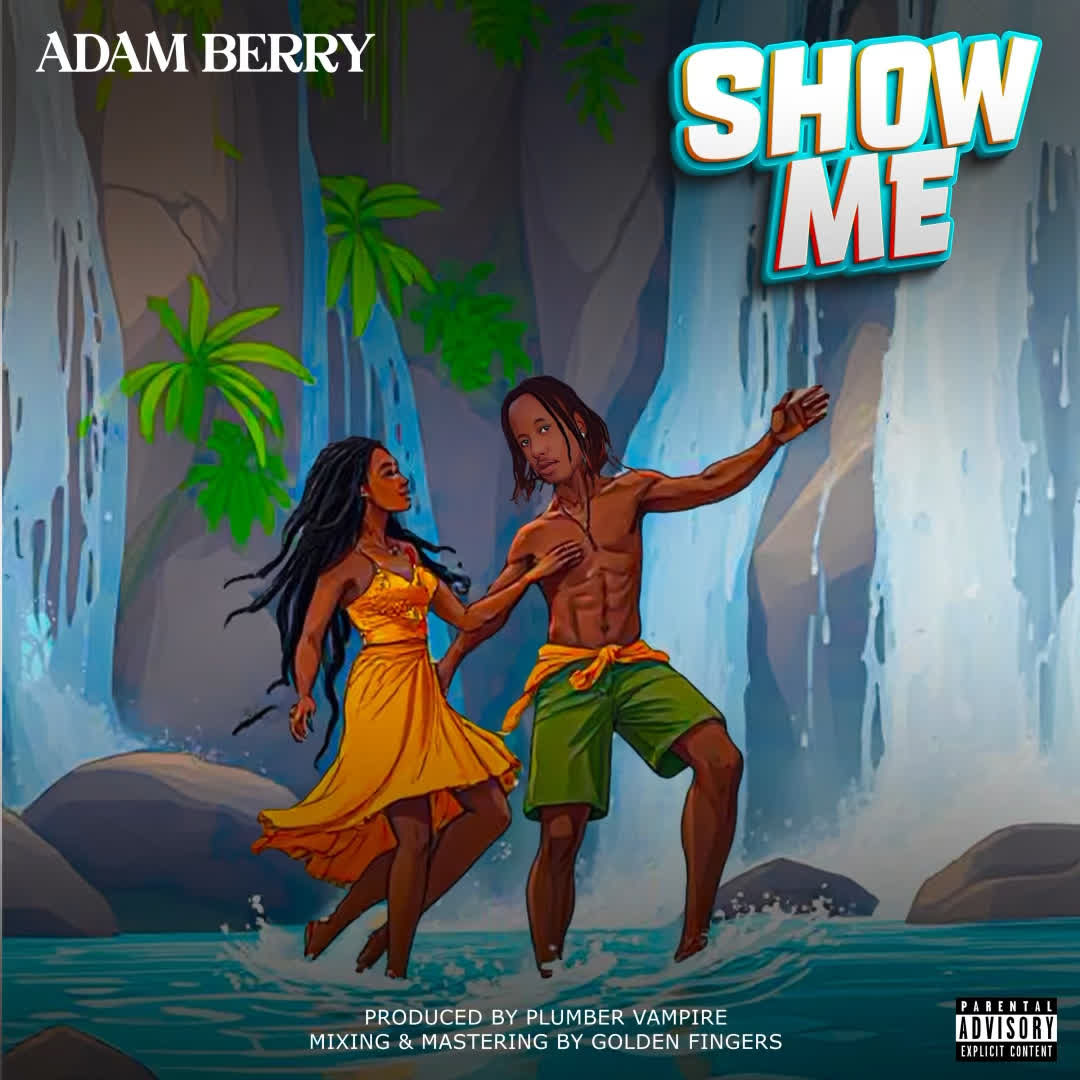 Download Audio | Adam Berry – Show Me