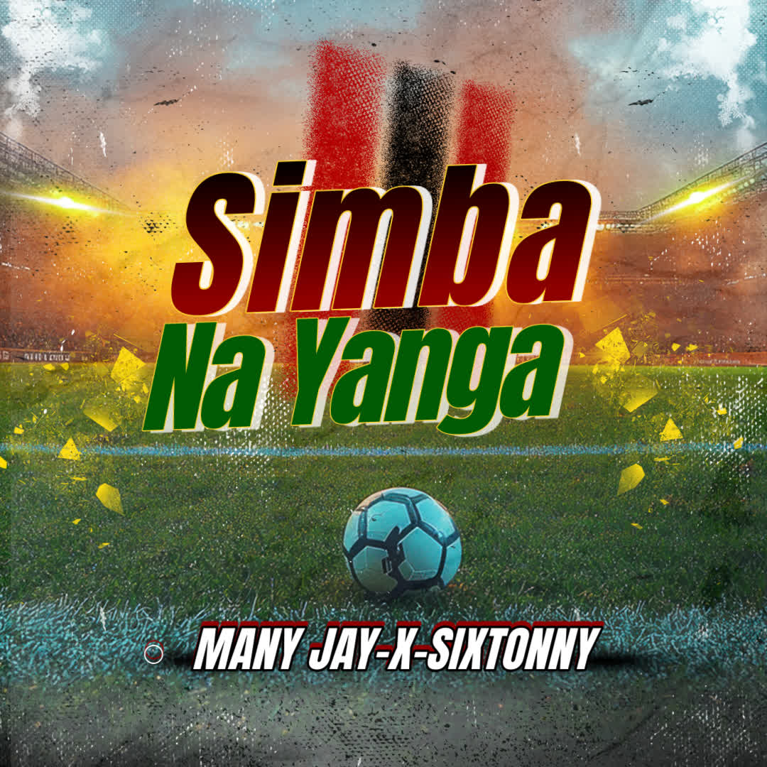 Download Audio | Many Jay X Sixtonny – Simba Na Yanga