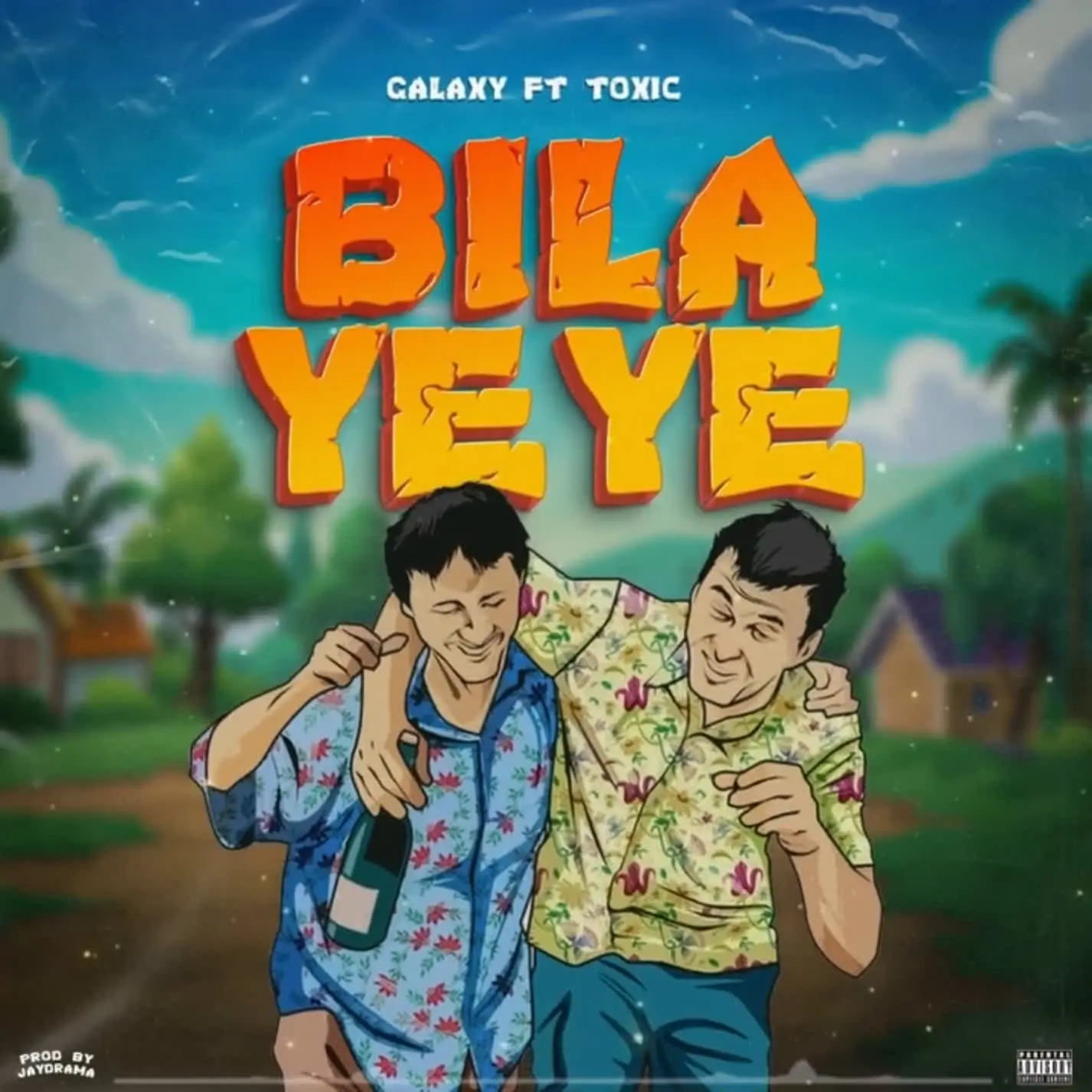 Download Audio | Toxic & Galaxy – Bila Yeye
