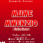 Music Audio : Chalino master – Mume mwenzio | Download
