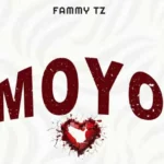 Music Audio : Fammy tz – moyo | Download
