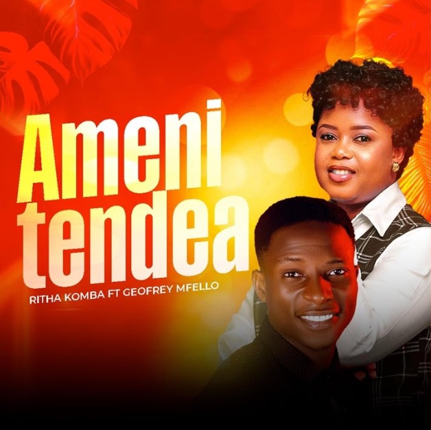 Music Audio : Ritha Komba Ft. Geofrey Mfello – Amenitendea | Download