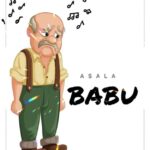 Music Audio : Asala – Babu | Download