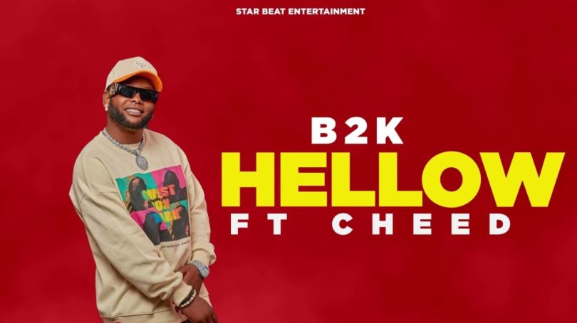 Music Audio : B2K Mnyama Ft Cheed – Hellow | Download