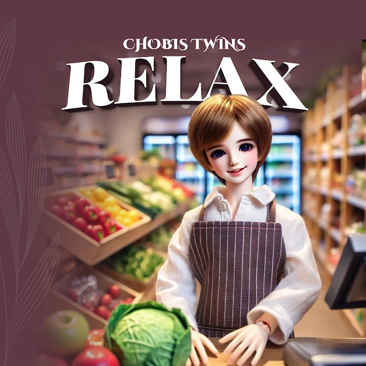 Music Audio : Chobis Twins – Relax | Download
