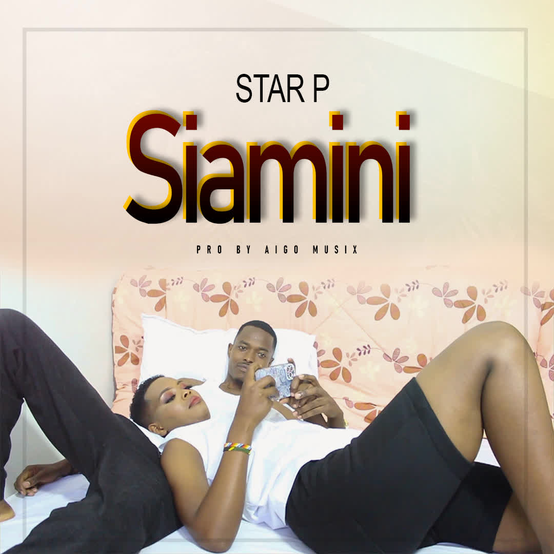Music Audio : Star P – Siamini | Download